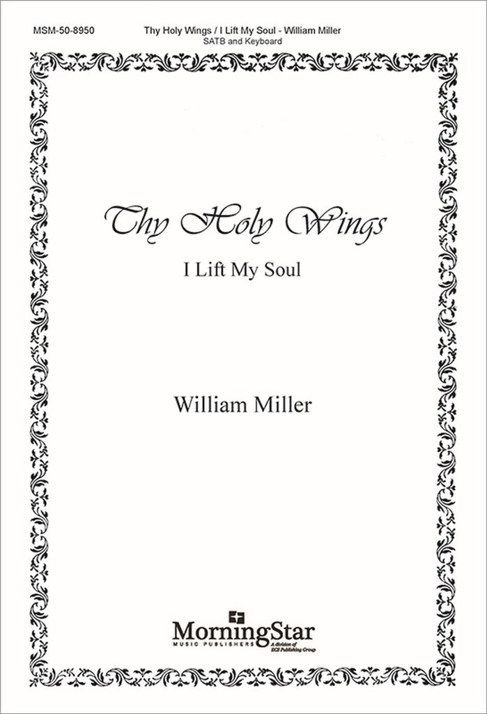 Thy Holy Wings I Lift My Soul
