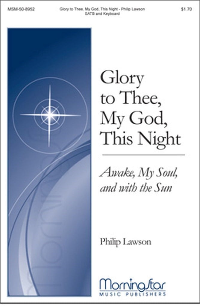 Glory to Thee, My God