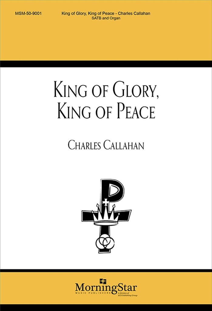 King of Glory, King of Peace