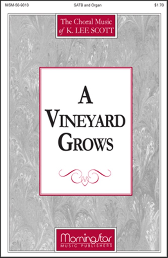 A Vineyard Grows