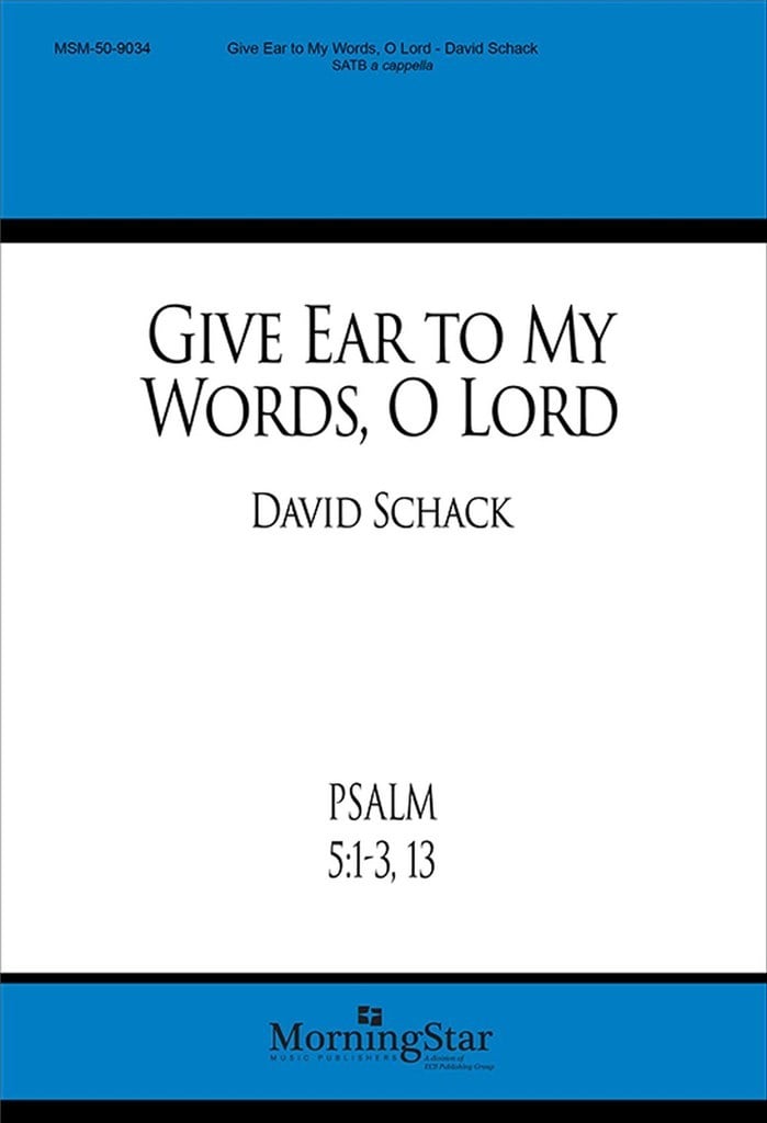 Give Ear to My Words, O Lord