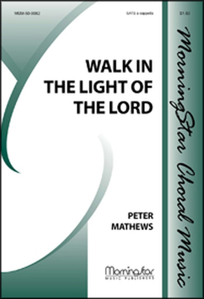 Walk in the Light of the Lord
