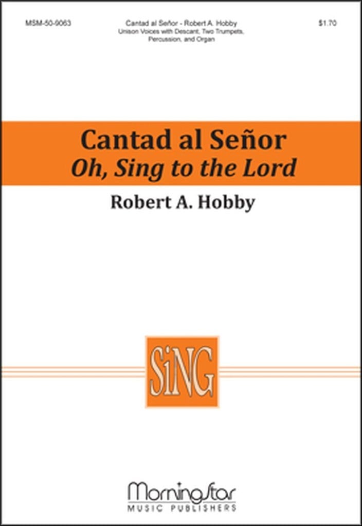 Cantad al SeŽor Oh, Sing to the Lord