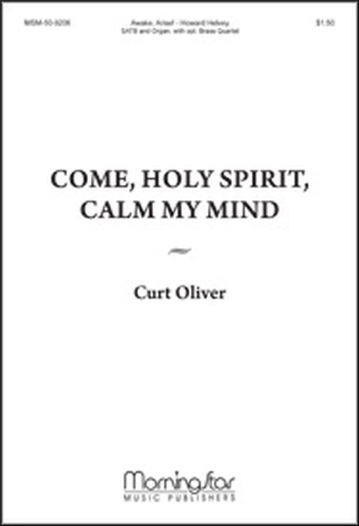 Come, Holy Spirit, Calm My Mind