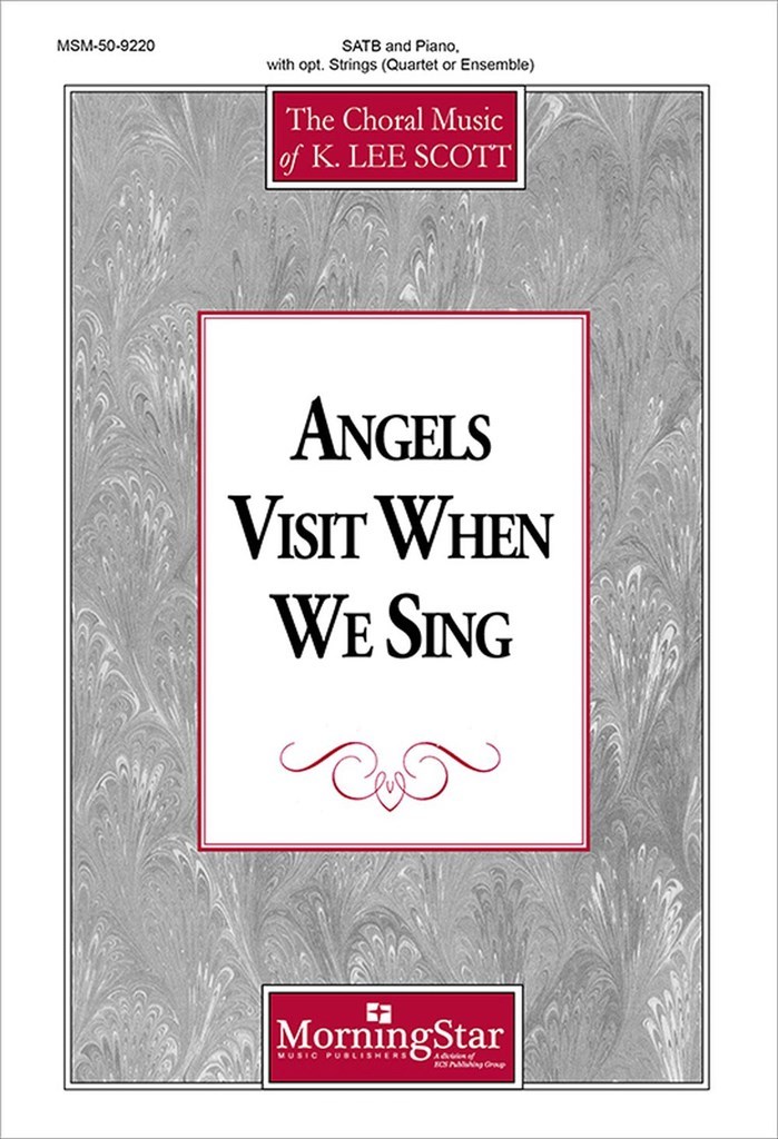 Angels Visit When We Sing