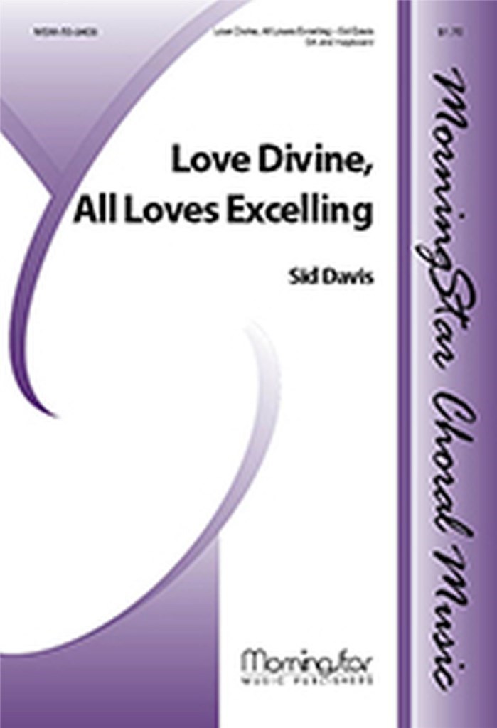 Love Divine, All Loves Excelling