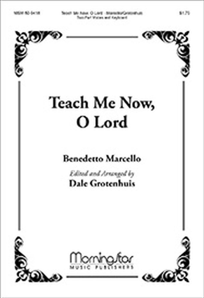 Teach Me Now, O Lord
