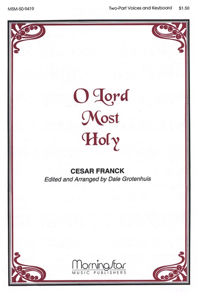 O Lord Most Holy
