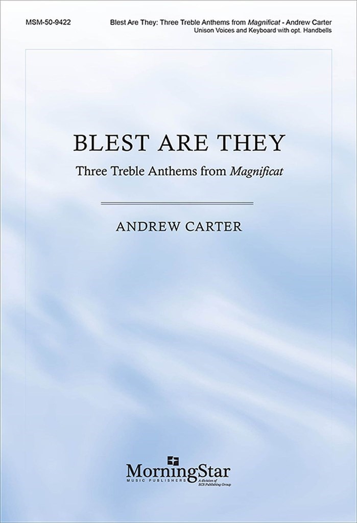 Blest Are They: 3 Treble Anthems from Magnificat