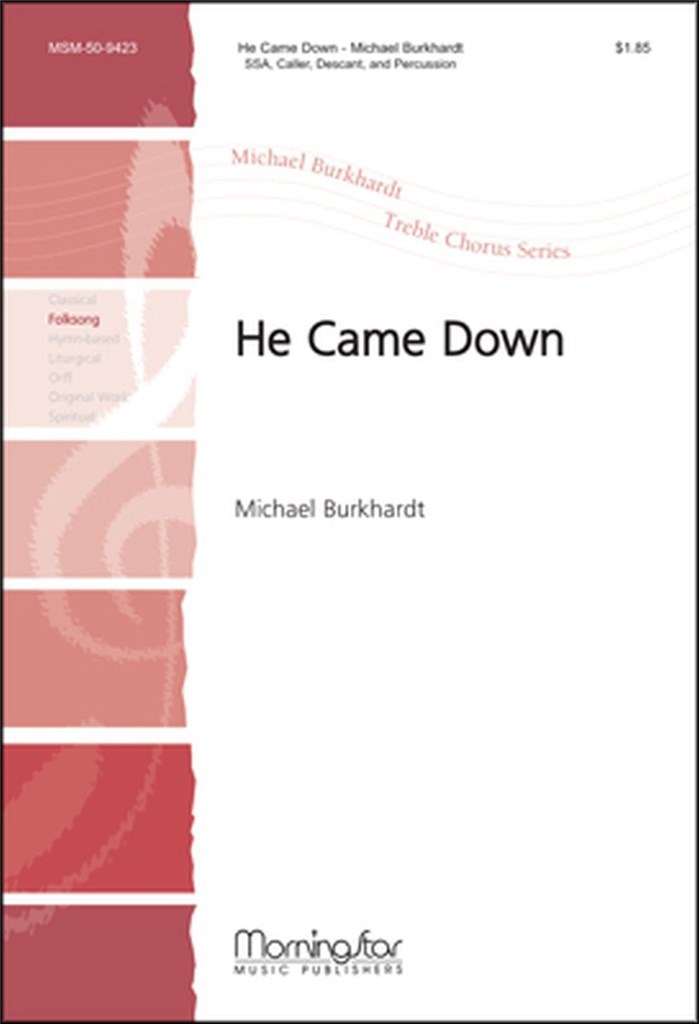 He Came Down