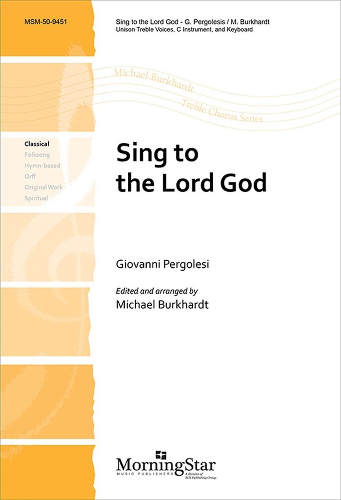 Sing to the Lord God