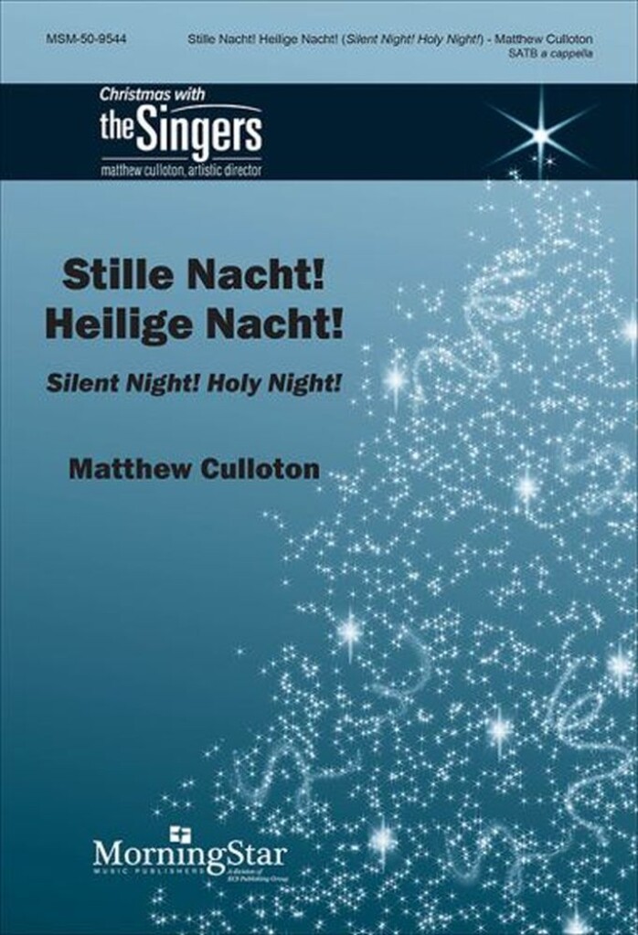 Stille Nacht! Heilige Nacht!