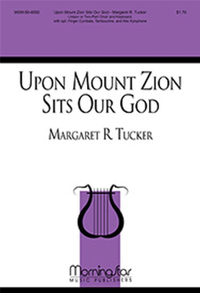 Upon Mount Zion Sits Our God