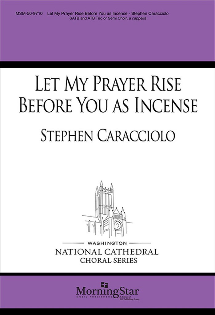 Let My Prayer Rise Before You as Incense