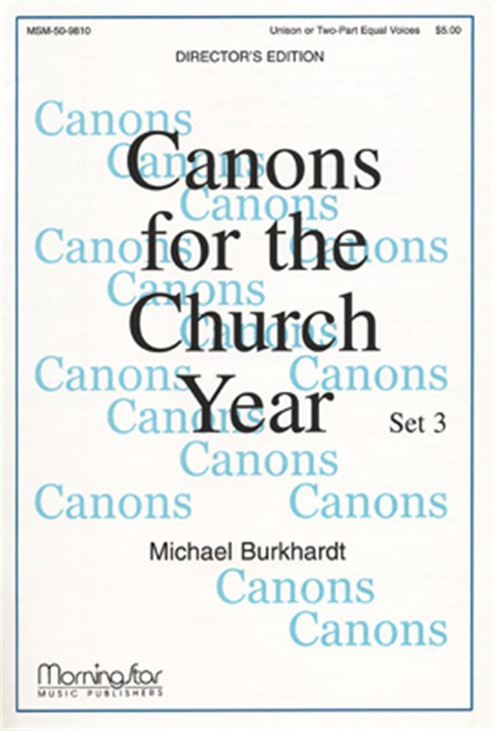 Canons for the Church Year, Set 3
