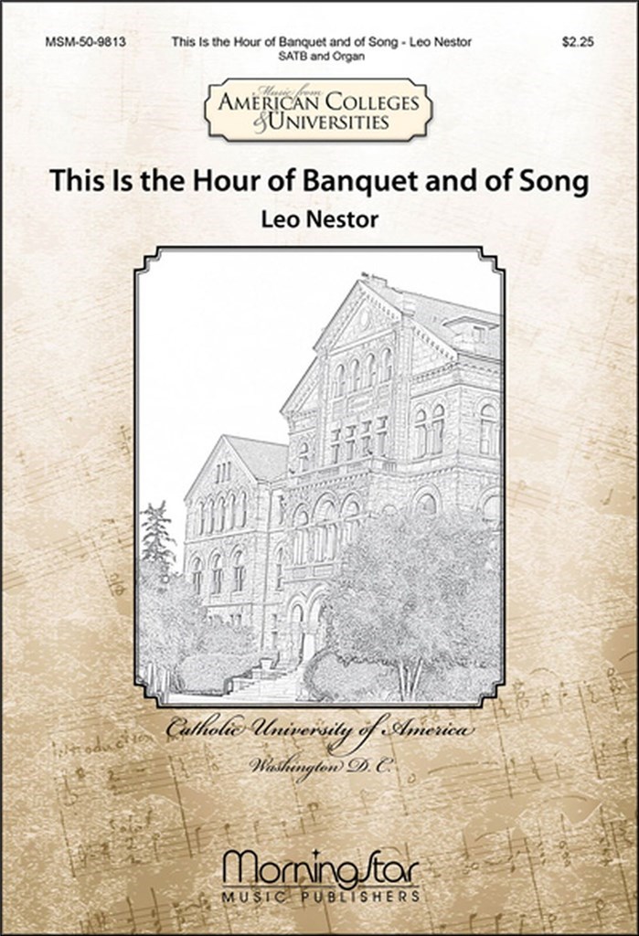 This Is the Hour of Banquet and of Song