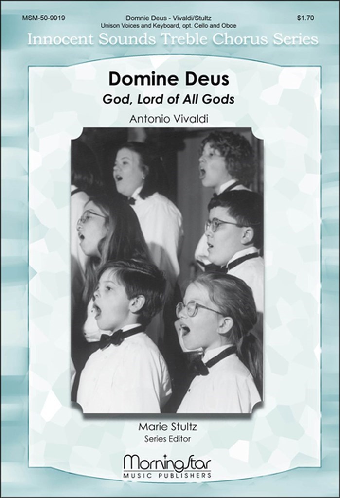 Domine Deus God, Lord of All Gods