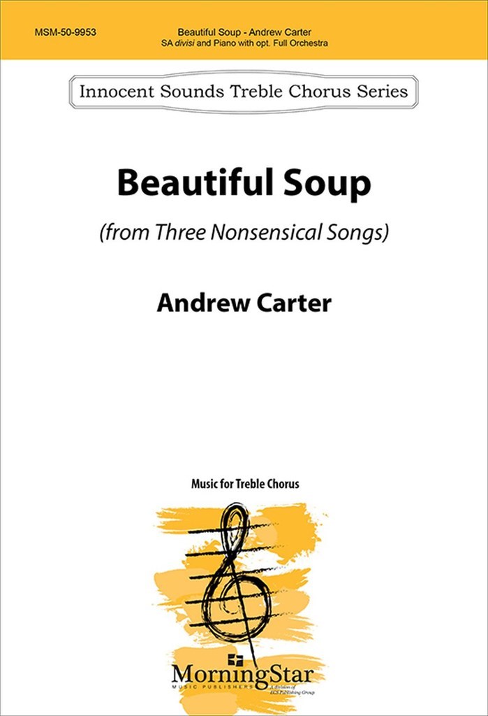 Beautiful Soup from Three Nonsensical Songs