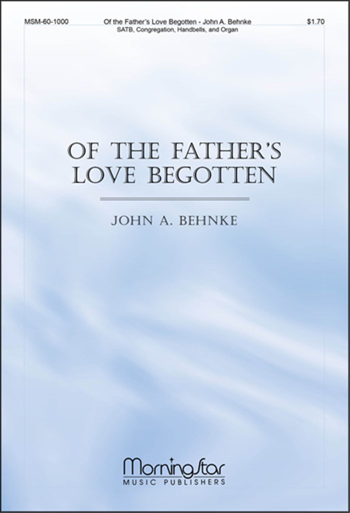 Of the Father's Love Begotten