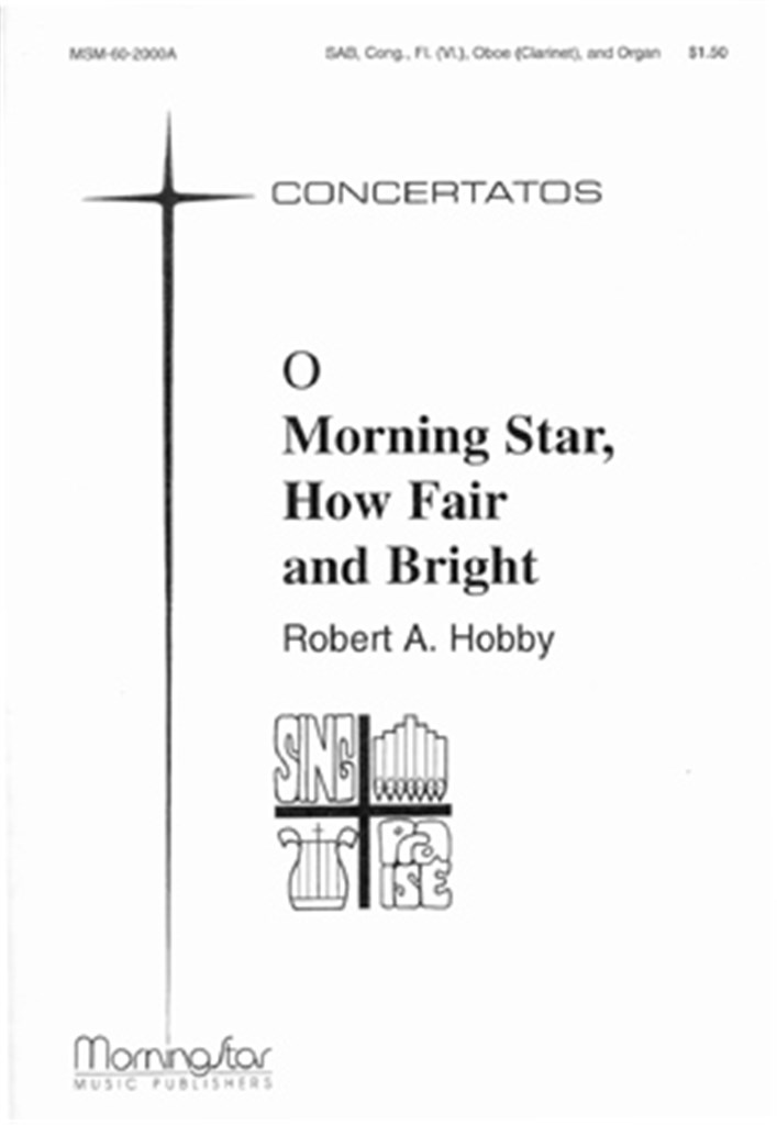O Morning Star, How Fair and Bright
