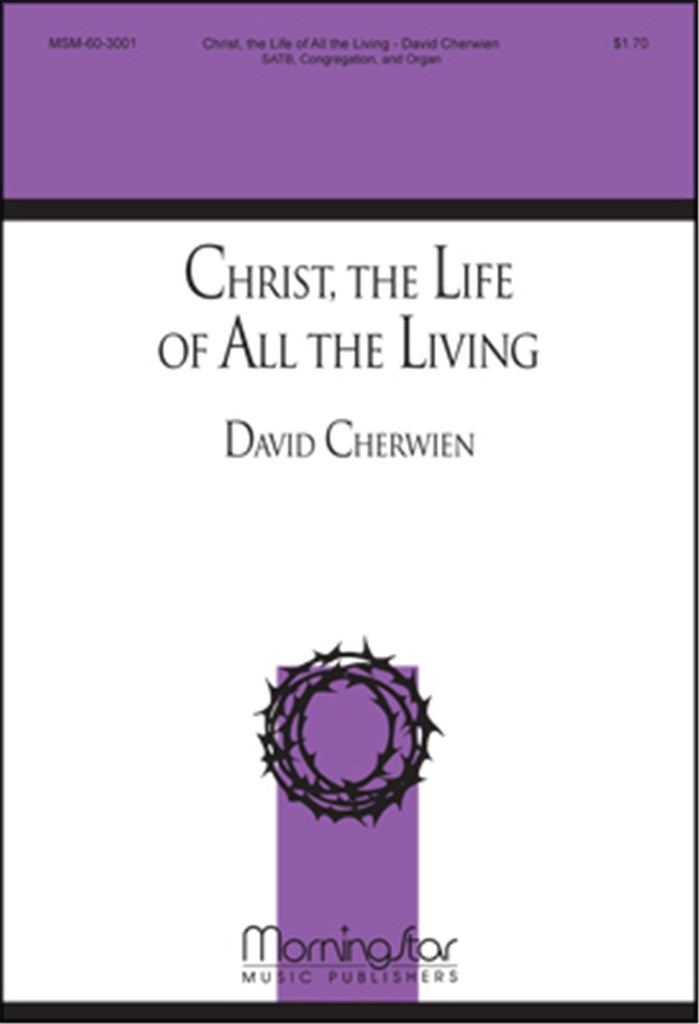 Christ the Life of All the Living