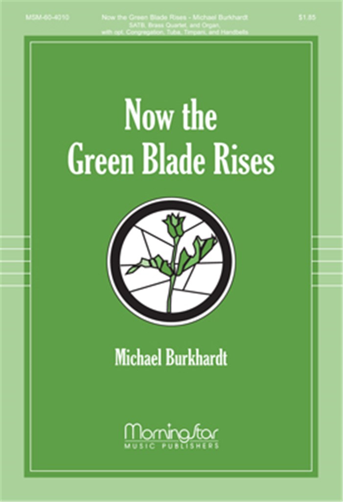 Now the Green Blade Rises