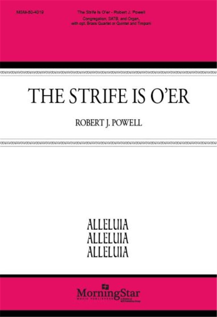 The Strife is O'er