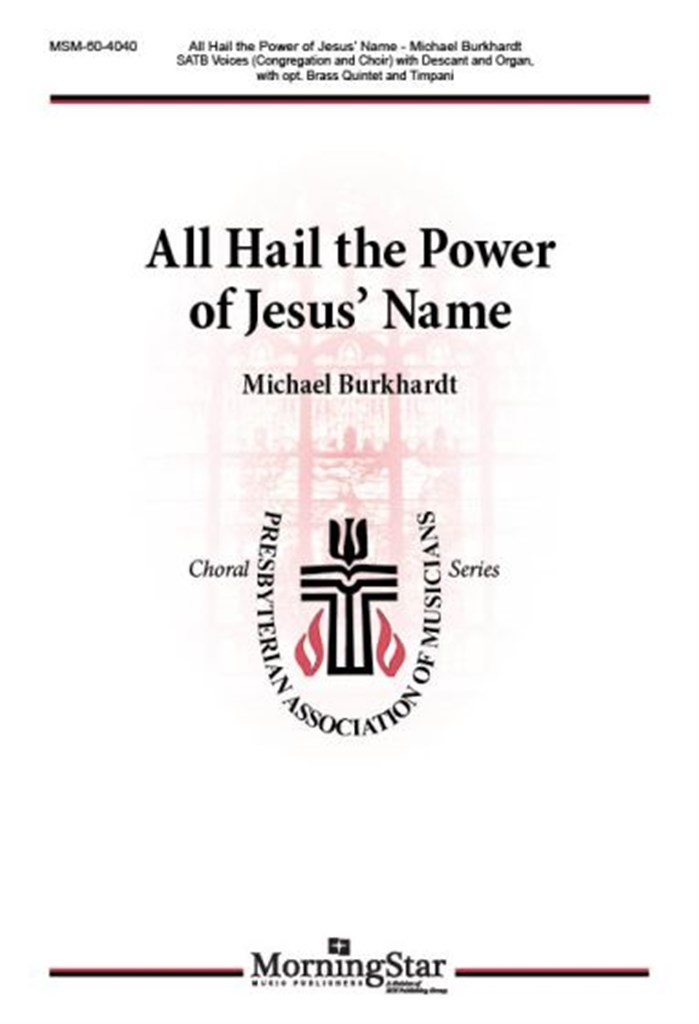 All Hail the Power of Jesus' Name
