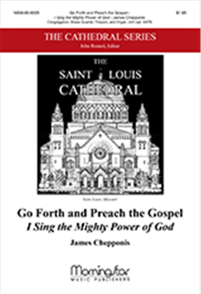 Go Forth and Preach the Gospel