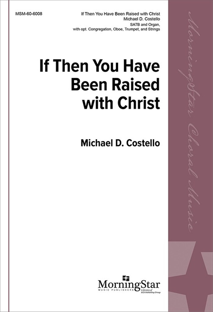 If Then You Have Been Raised with Christ