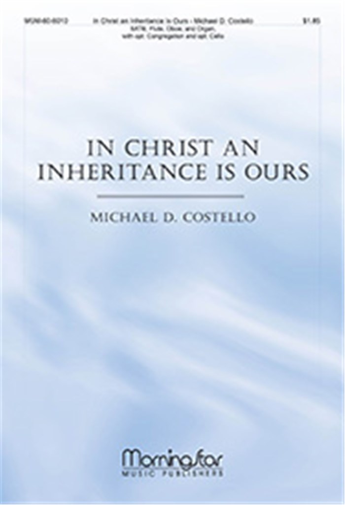 In Christ an Inheritance Is Ours