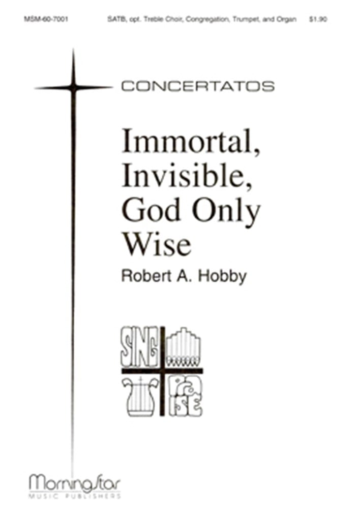 Immortal, Invisible, God Only Wise