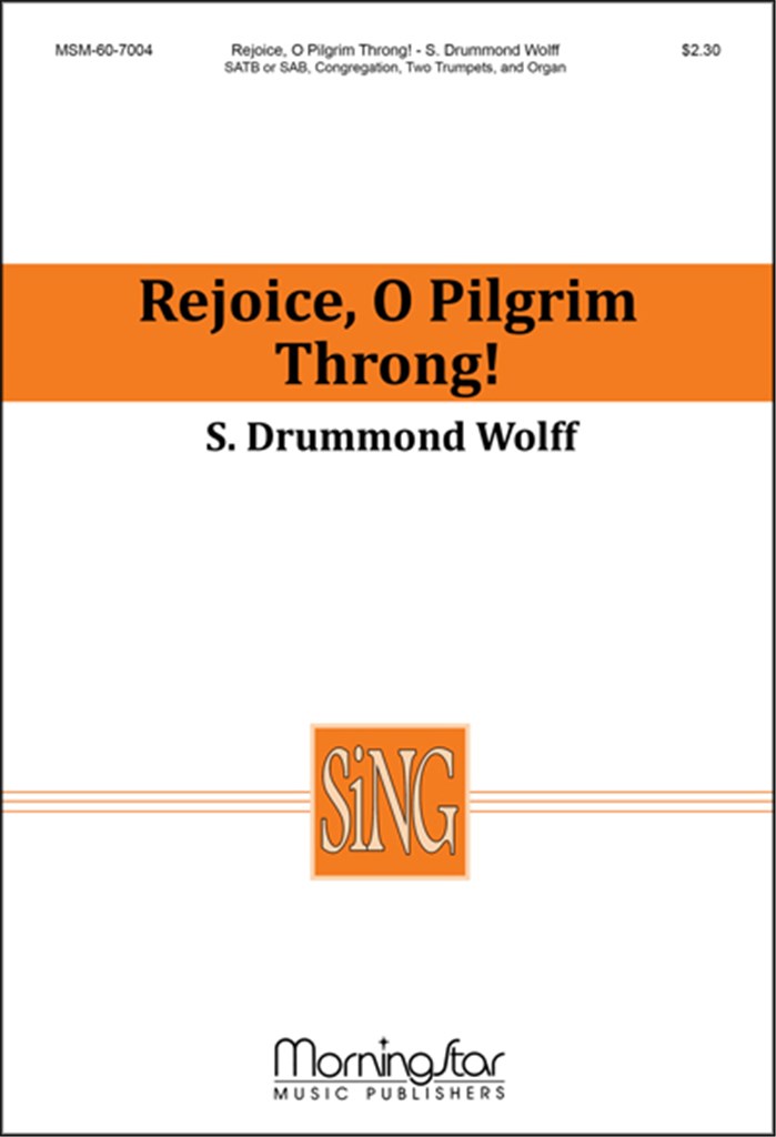 Rejoice, O Pilgrim Throng!