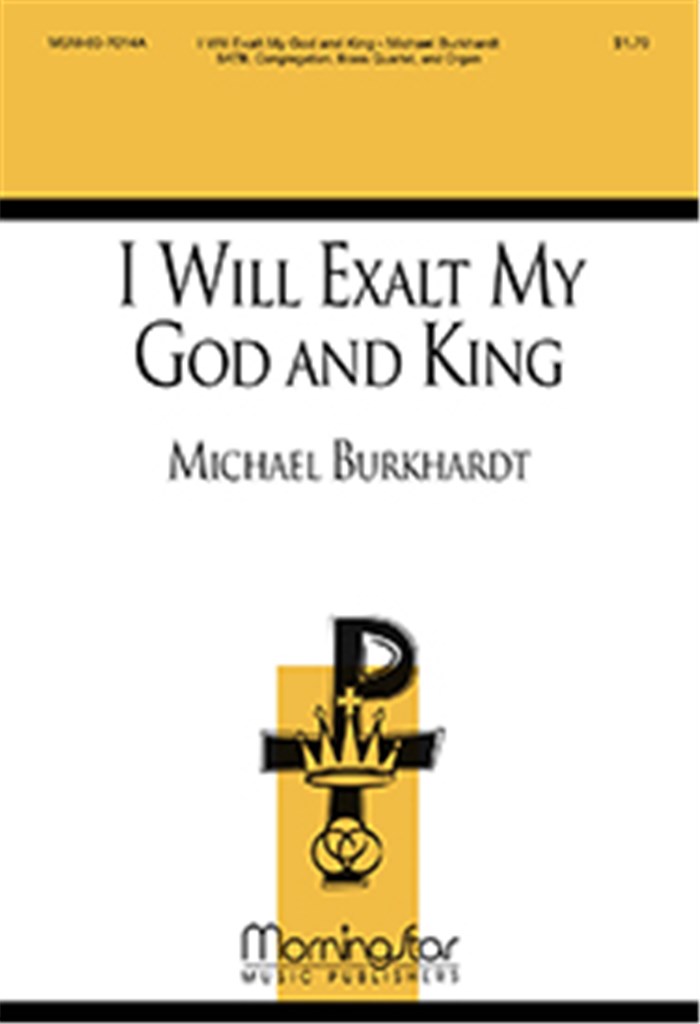 I Will Exalt My God and King