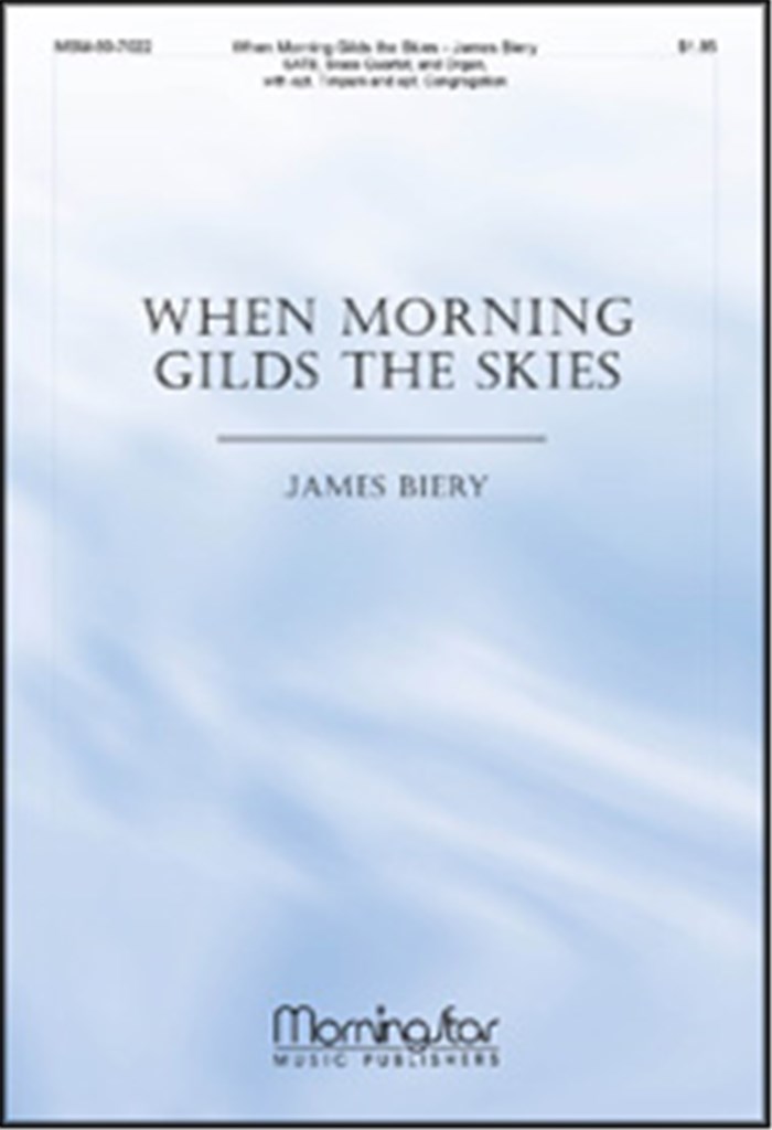 When Morning Gilds the Skies