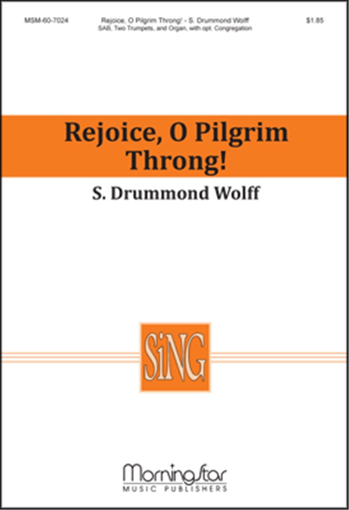 Rejoice, O Pilgrim Throng!