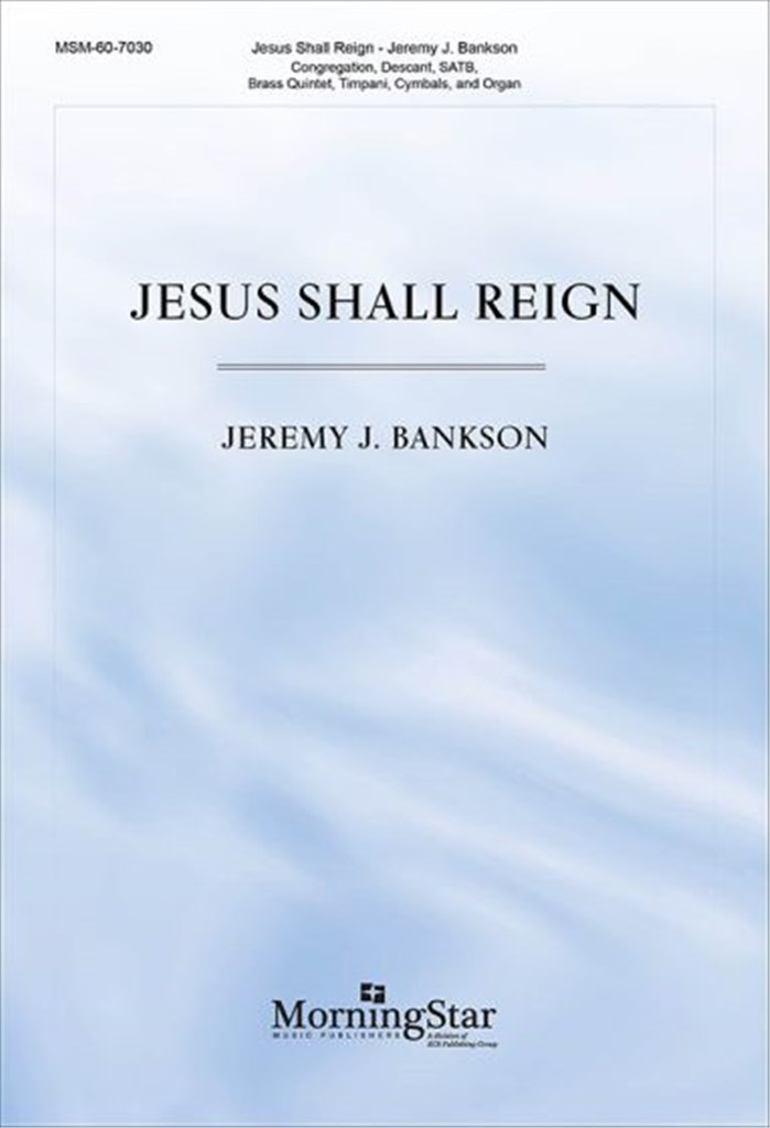Jesus Shall Reign