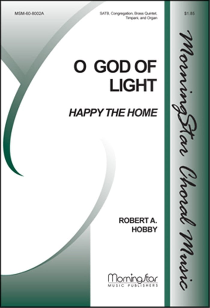 O God of Light Happy the Home