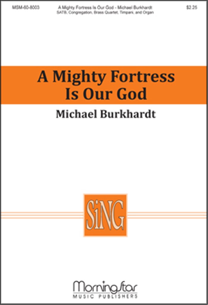 A Mighty Fortress Is Our God