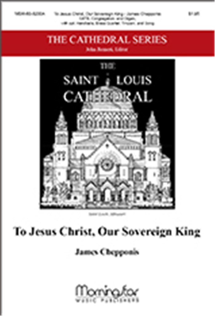 To Jesus Christ, Our Sovereign King