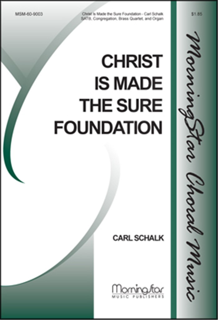 Christ Is Made the Sure Foundation