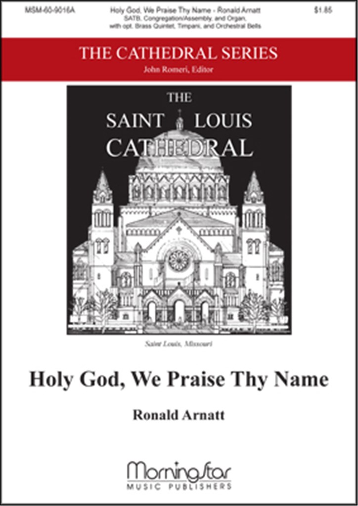 Holy God, We Praise Thy Name