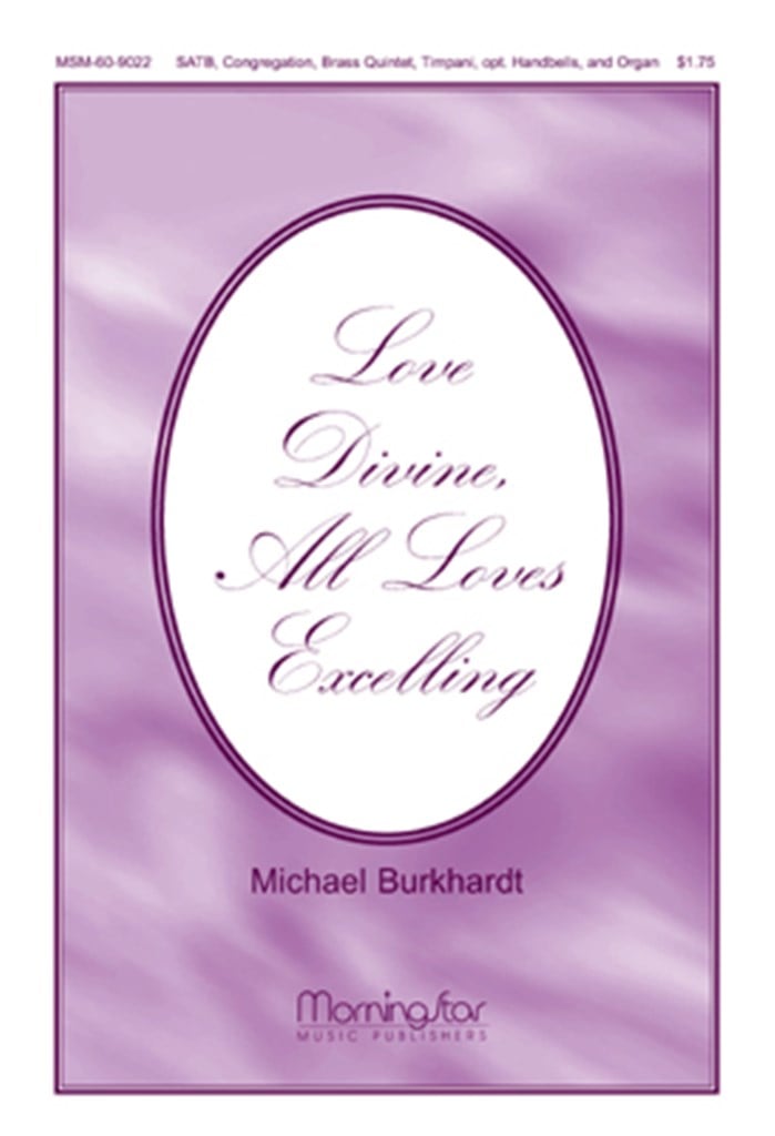 Love Divine, All Loves Excelling