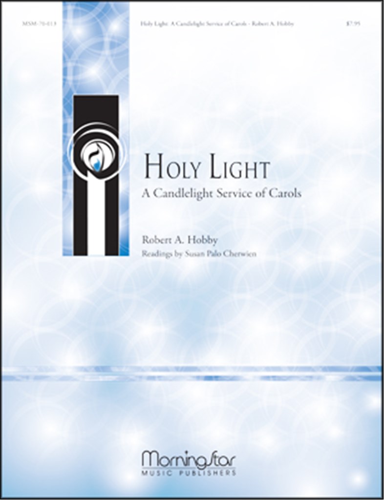 Holy Light A Candlelight Service of Carols