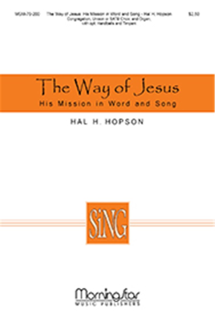 The Way of Jesus: His Mission in Word and Song
