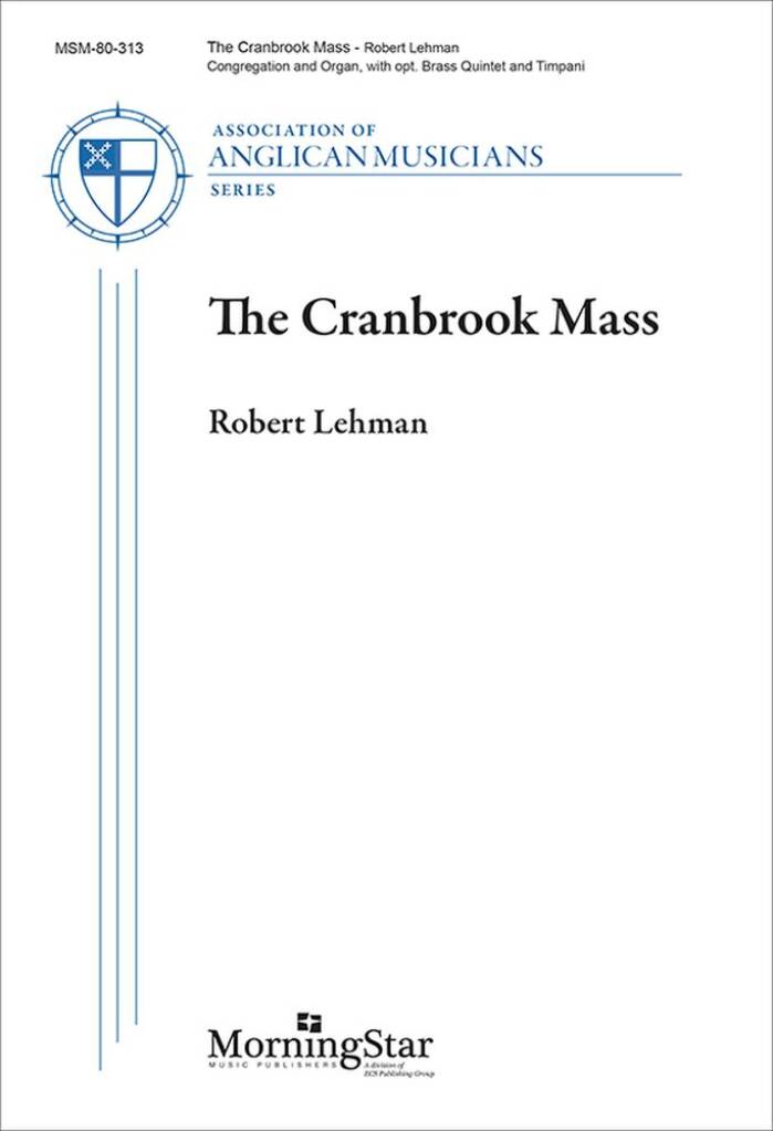 The Cranbrook Mass