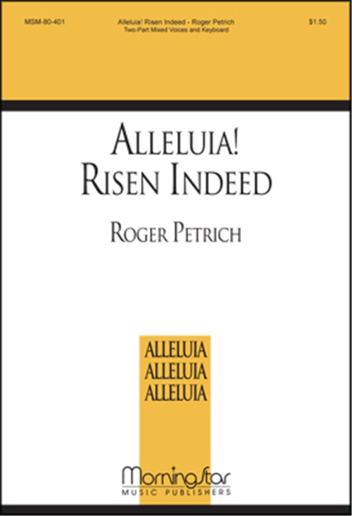 Alleluia! Risen Indeed