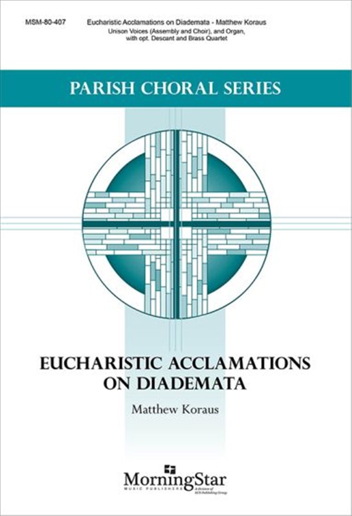 Eucharistic Acclamations on Diademata