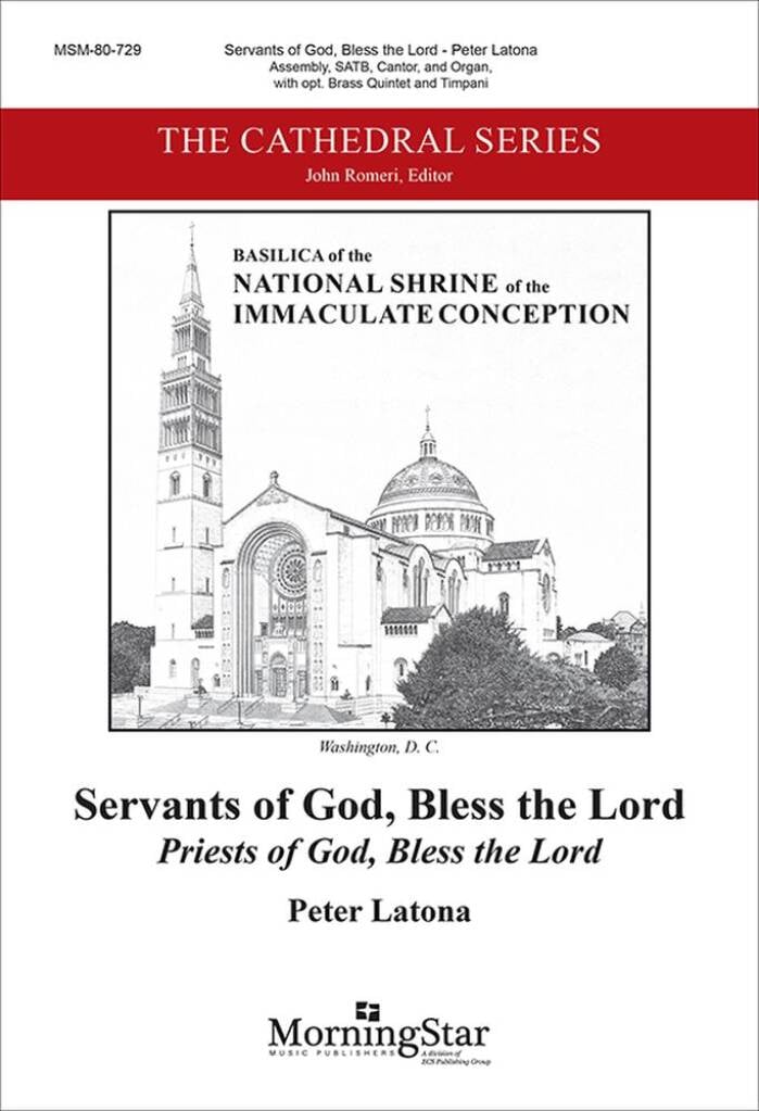 Servants of God, Bless the Lord