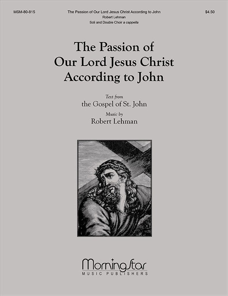 The Passion of Our Lord Jesus Christ